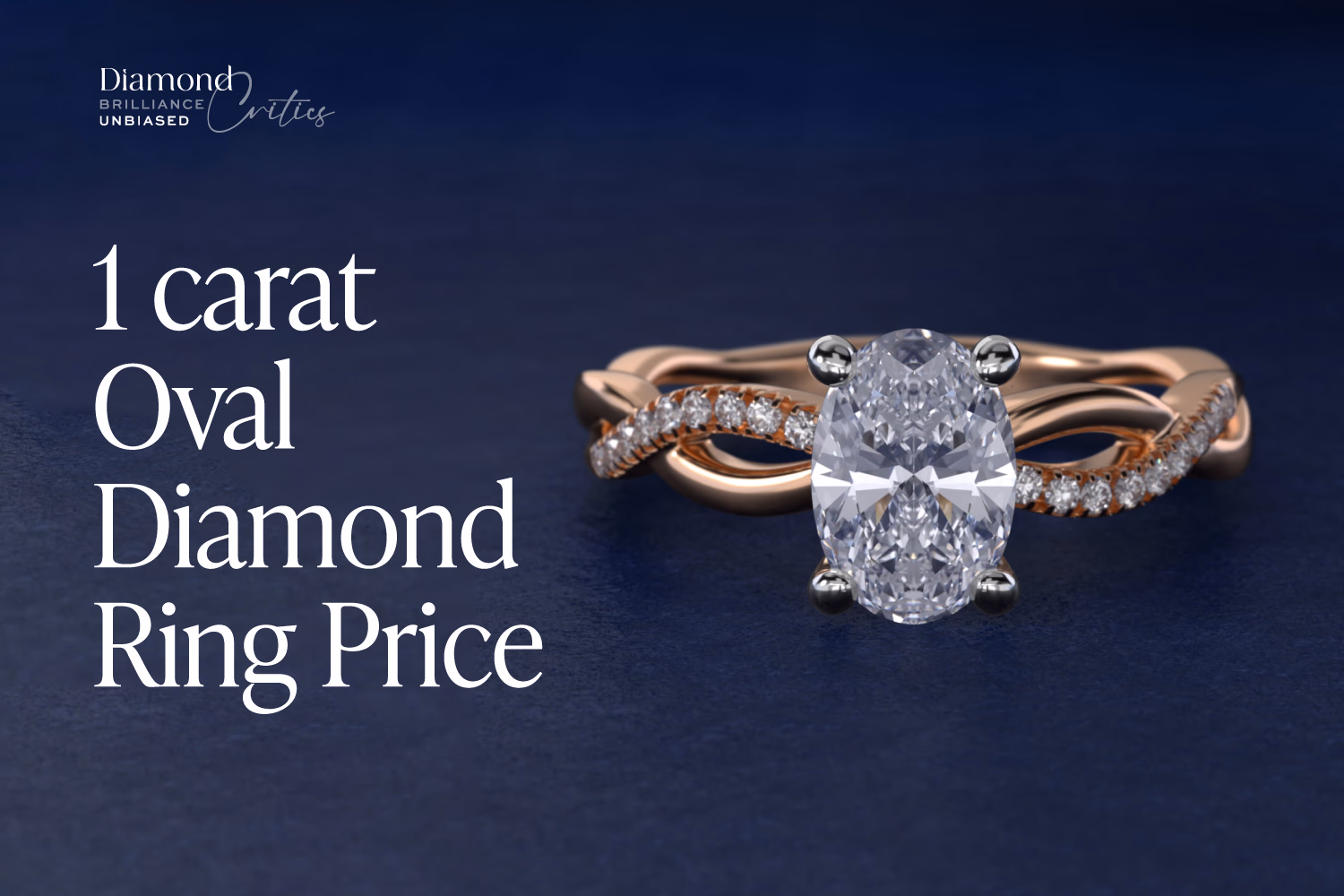 1 Carat Oval Diamond Ring: Price, Sweet Spots & What to Skip 2026