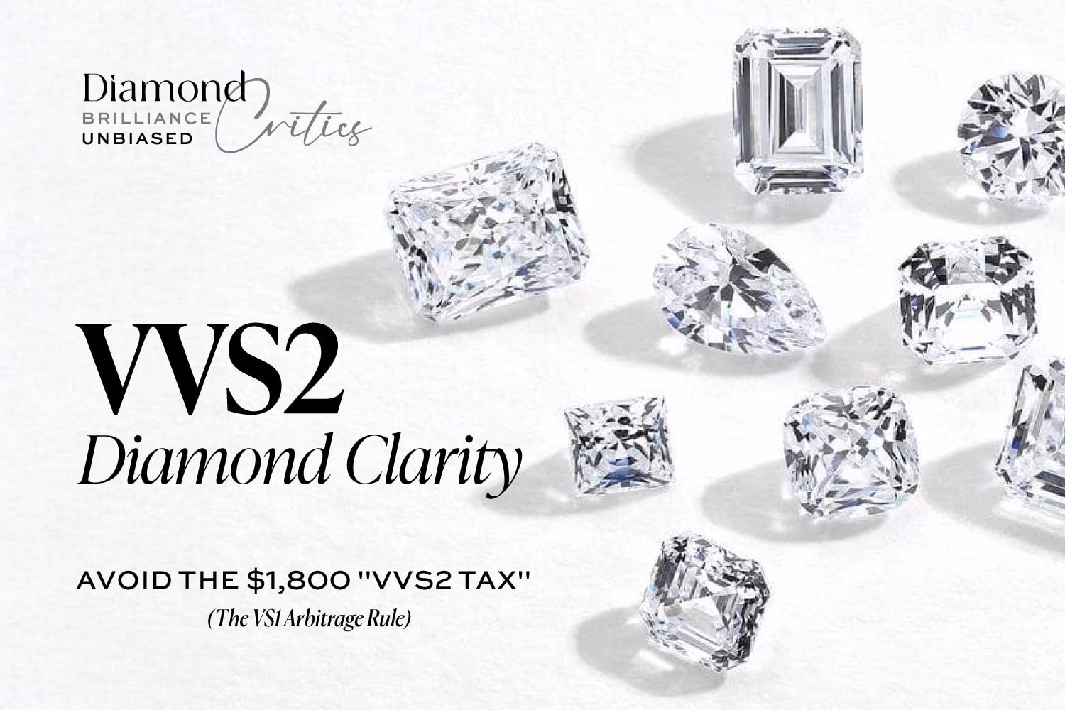 VVS2 Diamond: Avoid the $1,800 "VVS2 Tax" (The VS1 Arbitrage Rule)