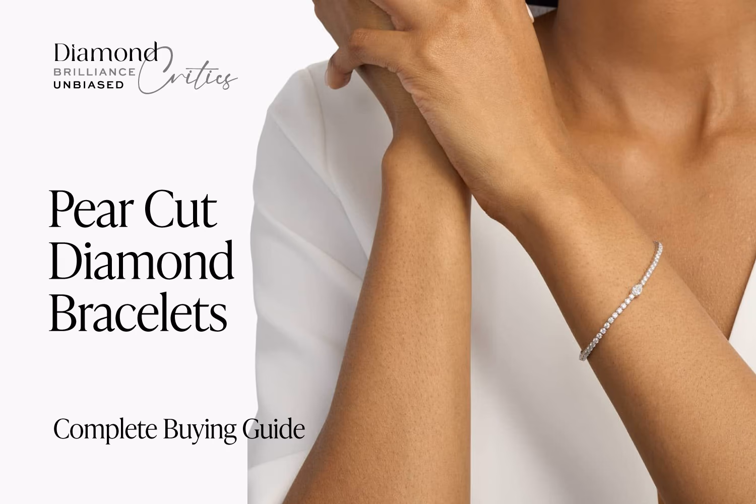 Pear Diamond Bracelet: Complete Buyer's Guide 2026