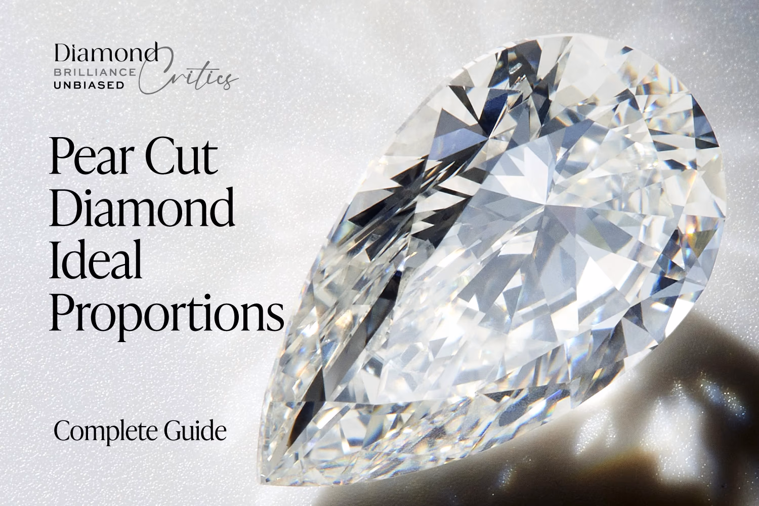 Elongated Pear Diamond: Ideal Proportions, L/W Ratio & Cut Quality Guide 2026