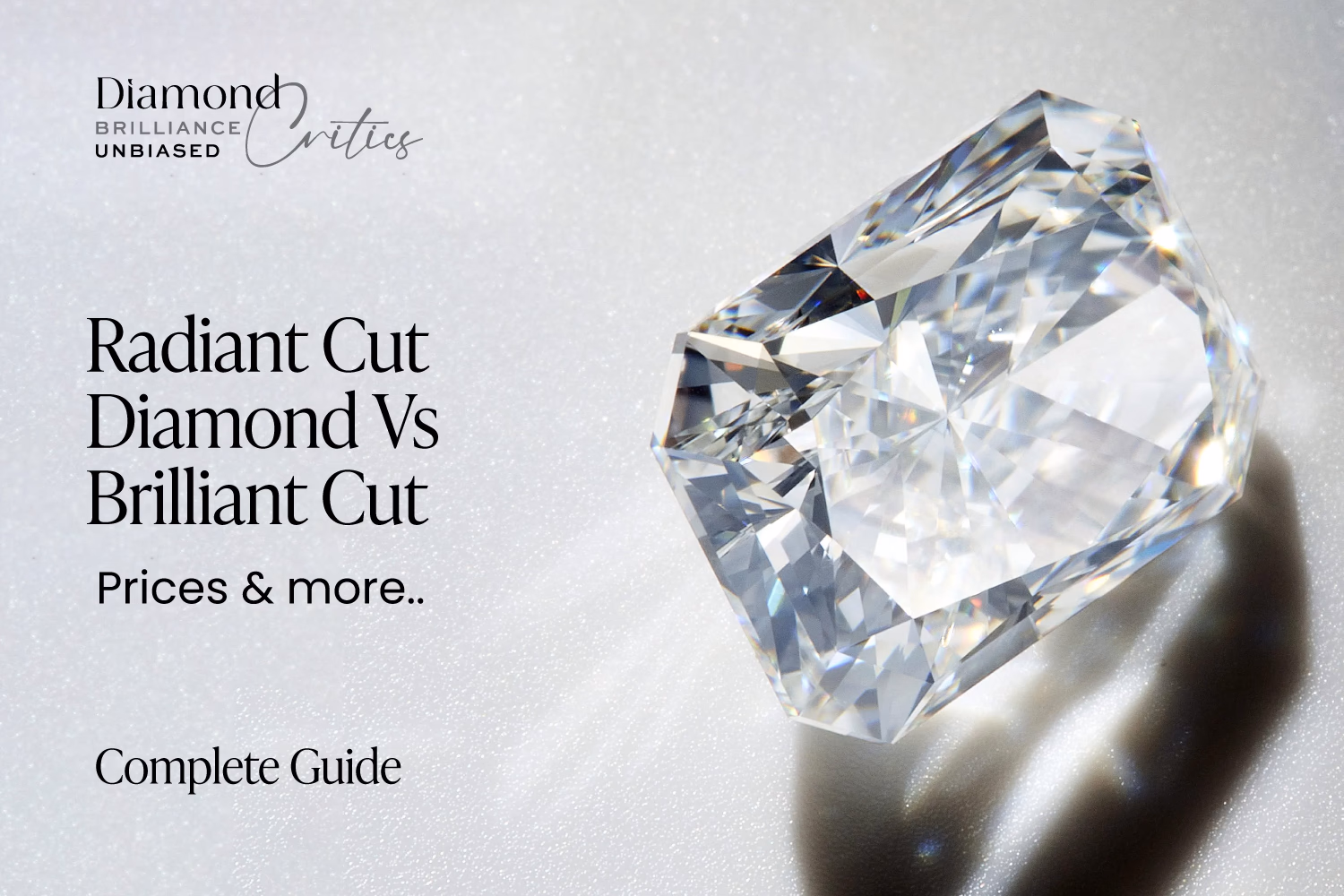 Radiant Cut vs Brilliant Cut Diamond: Radiant IS a Brilliant Cut