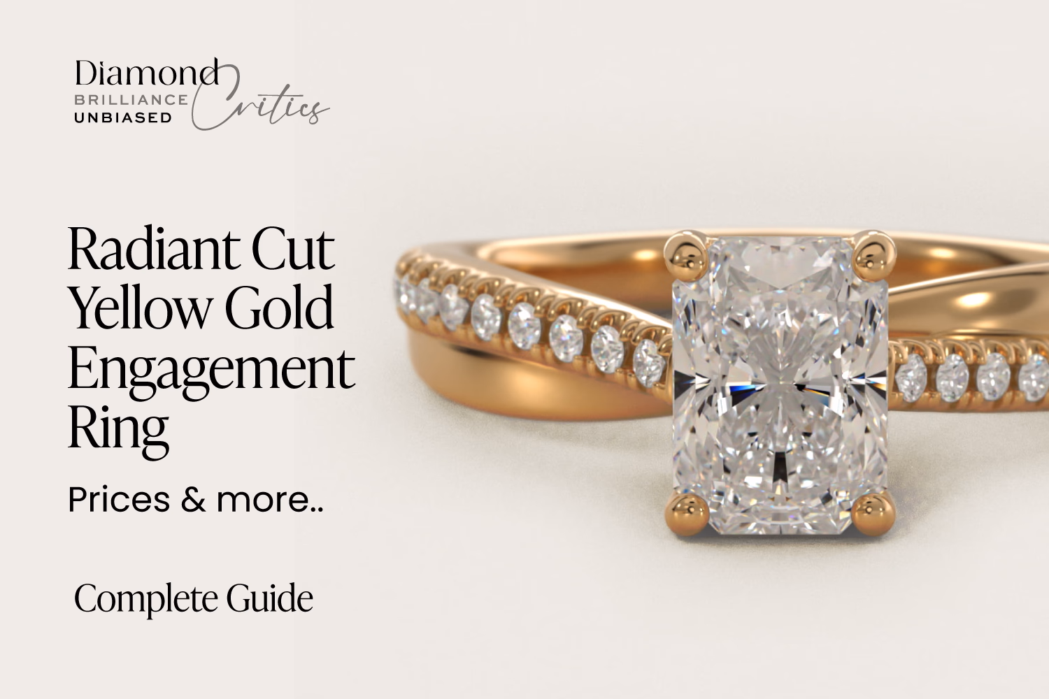 Radiant Cut Yellow Gold Engagement Ring: Buy G, Not D-F