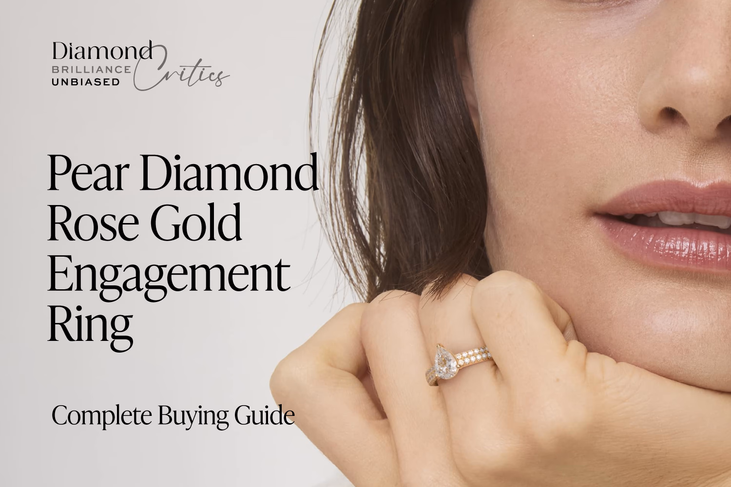Rose Gold Pear Diamond Ring: The Complete 2026 Guide (Settings, Color & Prices)