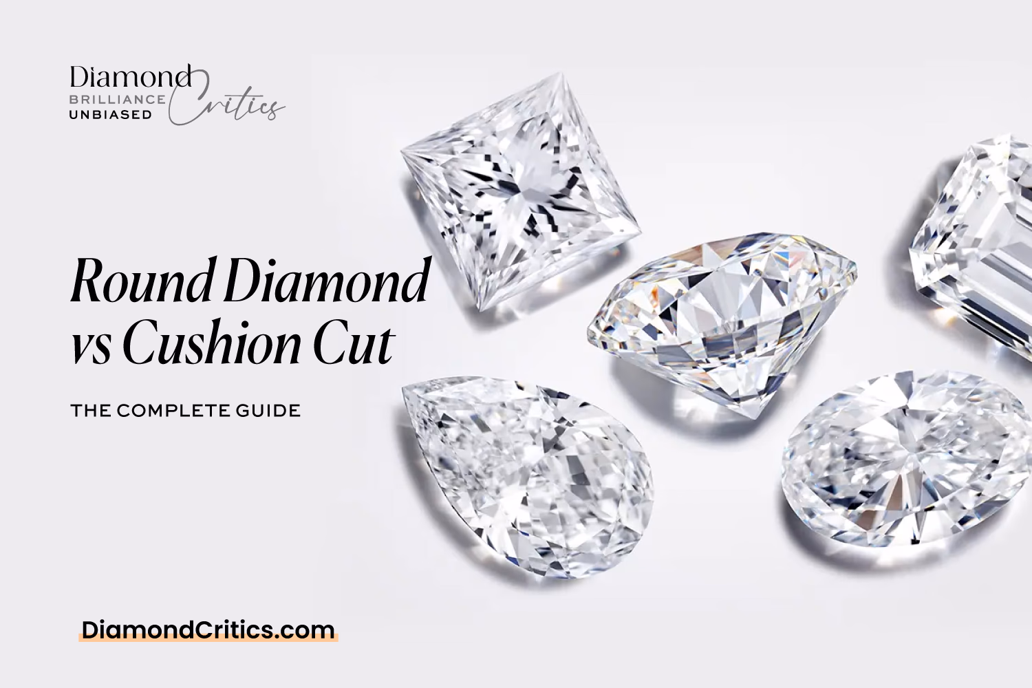 Round Diamond vs Cushion Cut: Which Should You Buy in 2026?