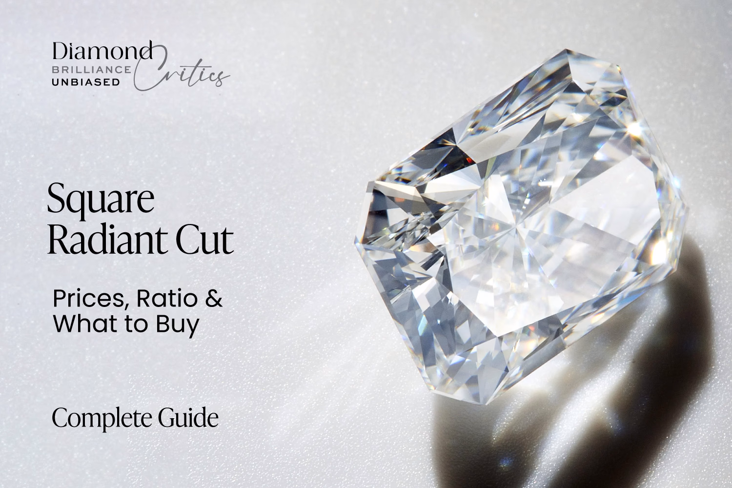 Square Radiant Cut Diamond: Better Than Princess Cut?