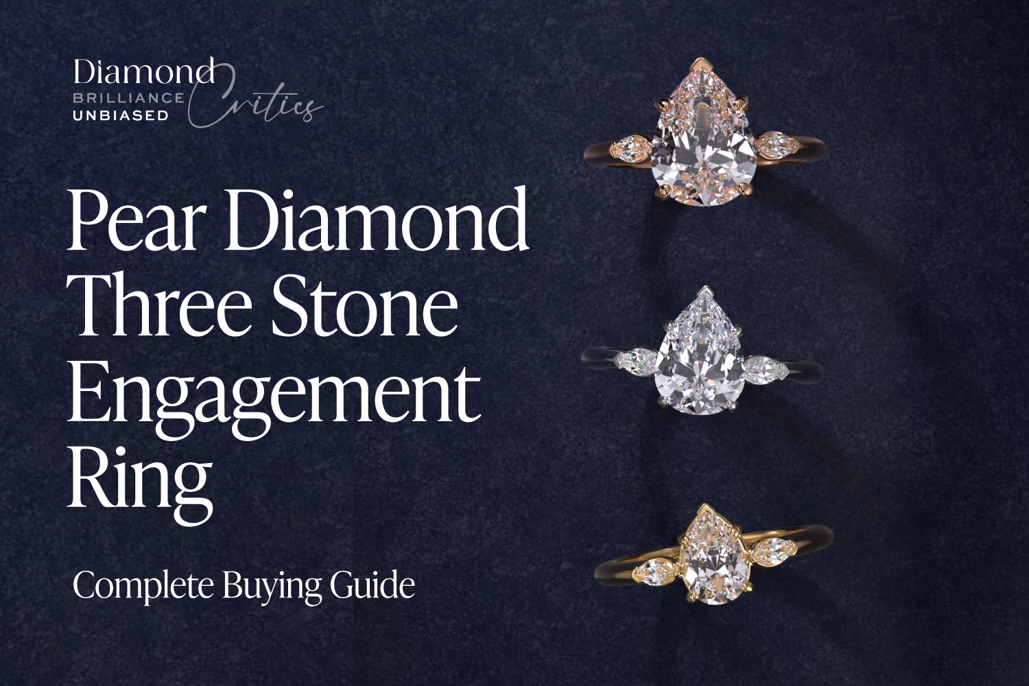 Three Stone Pear Diamond Ring: The Complete 2026 Guide