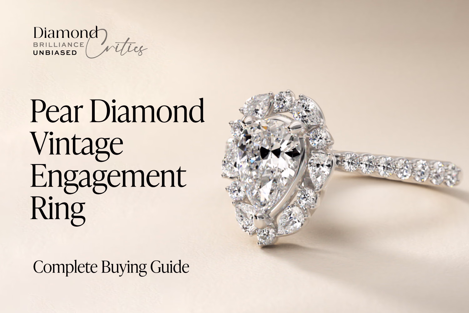 Vintage Pear Shaped Diamond Ring: The Complete 2026 Guide (Settings, Styles & Prices)