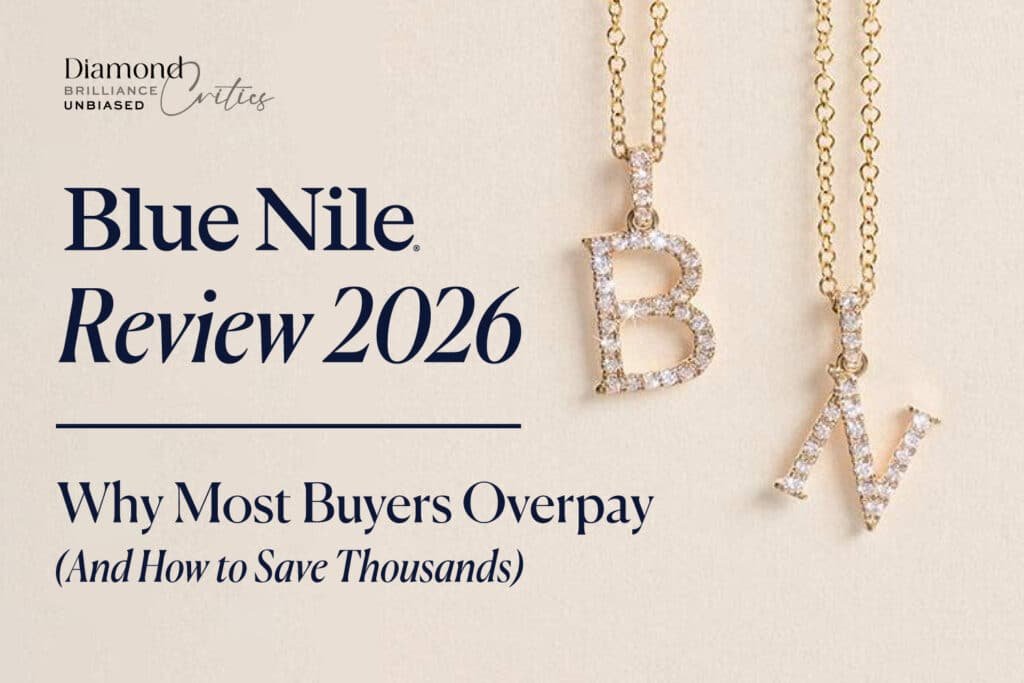Blue Nile Review 2026: Why Most Buyers Overpay (And How to Save Thousands)